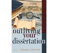 Shirley R. Steinberg Outliving Your Dissertation (Tascabile) Counterpoints