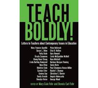 Shirley R. Steinberg Teach Boldly (Tascabile) Counterpoints