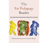 Shirley R. Steinberg The Fat Pedagogy Reader (Tascabile) Counterpoints