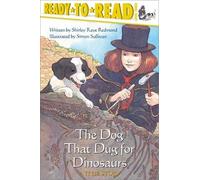 Shirley Raye Redmond The Dog That Dug for Dinosaurs (Copertina rigida)