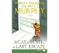 Shirley Rousseau Murphy Pa The Cat, the Devil, and the Last Escape [ (Tascabile)