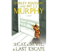 Shirley Rousseau Murphy The Cat, the Devil, the Last Escape (Copertina rigida)