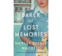 The Baker of Lost Memories: A Novel