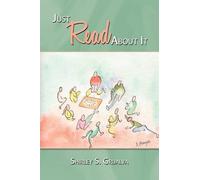 Shirley S. Grijalva Just Read About It (Tascabile)