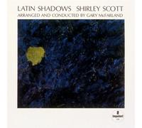 Shirley Scott - Latin Shadows [Japanese Import]