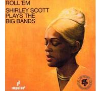 Shirley Scott - Roll Em