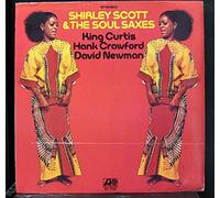 Shirley Scott & the Soul Saxes
