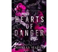 Shirley Siaton Hearts of Danger (Copertina rigida)