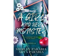Shirley Siaton Shirley P A Girl and her Monster (The Special (Copertina rigida)