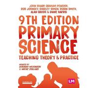Shirley Simon Rob Johnsey Alan Cross Diane H Primary Science: Teach (Tascabile)