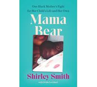 Shirley Smith Mama Bear (Copertina rigida)