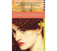 Shirley Streshinsky Hers the Kingdom (Tascabile)