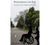 Shirley Swier Jones Remembering the Ride (Tascabile)