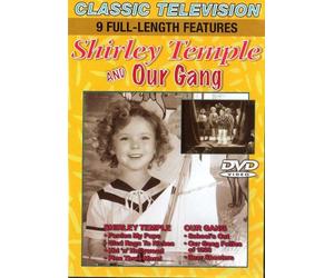 Shirley Temple and Our Gang-9 Full Length Features
