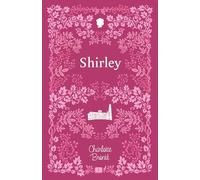 Shirley (The Bronte Sisters Collection (Cherry Stone))