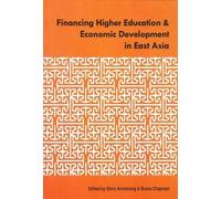 Shiro Armstrong Financing Higher Education and Economic Development (Tascabile)