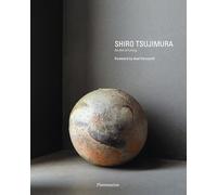 Shiro Tsujimura: An Art of Living