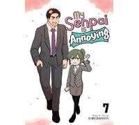 Shiromanta My Senpai is Annoying Vol. 7 (Tascabile) My Senpai is Annoying
