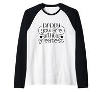 Shirt Daddy You Are The Greatest, Super Dad Maglia con Maniche Raglan