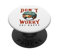 Shirt Don’t Worry Ski Happy - Sci Montagna Inverno PopSockets PopGrip Adesivo