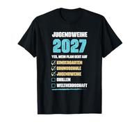 Shirt Jugendweihe 2027 - Sì, Il Mio Piano ha funzionato Maglietta