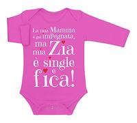 Shirtgeil Body Neonato Manica Lunga Regali per e da Zia - Mia Zia è Single e fica 3-6 Mesi Rosa Wow