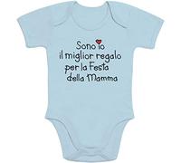 Shirtgeil Body Neonato Sono Io Miglior Regalo per la Festa della Mamma Tutina 3-6 Mesi Celeste