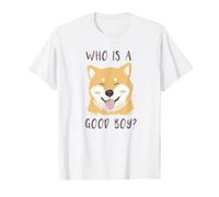 Shirtzshop - Maglietta con scritta "Who Is A Good Boy Shiba Inu Maglietta