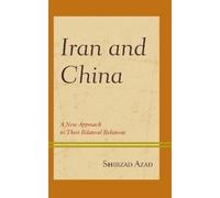 Shirzad Azad Iran and China (Tascabile)