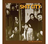 Shit City God Bless Our Home (Vinyl LP) 12" Album