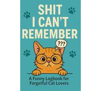 Shit i can't remember: A Funny Password Logbook for Adults and Seniors - Keep Track of Usernames, Passwords & Notes with Humor and Style
