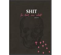 Shit I'm dead now what? Is My Legacy, My Plan: A Guide to the Future notebook planner