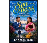 Shiv Aruna: A Story of Love, Separation and Destiny