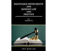 Shiv Nath Negotiable Instruments and Banking Law and Practice (Tascabile)