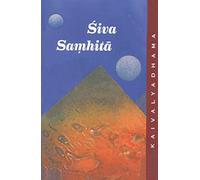 Shiv Samhita - English [Paperback] [Jan 01, 2009] Swami Maheshananda, B. R. Sharma, G. S. Sahay, R. K. Bodhe, B. L. Jha, Mr. C. L. Bharadwaj