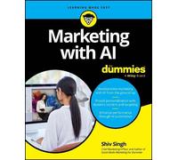 Shiv Singh Marketing with AI For Dummies (Tascabile)
