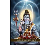SHIVA: La Danza Cósmica del Destructor y Regenerador