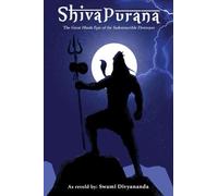 Swami Divyanand Shiva Purana: The Great Hindu Epic of indestructible (Tascabile)