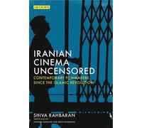 Shiva Rahbaran Iranian Cinema Uncensored (Tascabile)