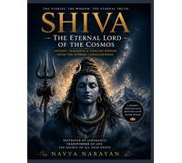 Shiva: The Eternal Lord of the Cosmos