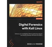 Shiva V. N. Parasram Digital Forensics with Kali Linux (Tascabile)