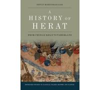 Shivan Mahendrarajah A History of Herat (Copertina rigida)