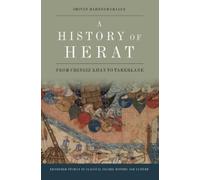 Shivan Mahendrarajah A History of Herat (Tascabile)