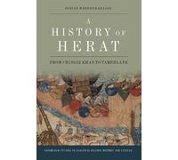 Shivan Mahendrarajah A History of Herat (Tascabile)