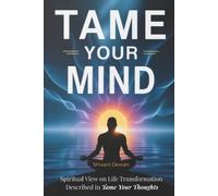 Shivani Dewan Tame Your Mind (Tascabile) Thame Your Thoughts