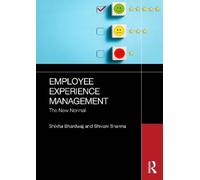 Shivani Sharma Shikha Bhardwaj Employee Experience Management (Tascabile)