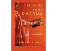 Shivani Singh Discover Your Dharma (Tascabile)