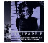 Shivaree - I Oughtta Give You a Shot in the He