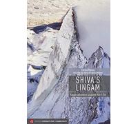 Shiva's Lingam. Viaggio attraverso la parete Nord-Est [Paperback] Rosso, Enrico