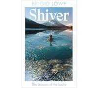 Shiver: The Lessons of the Lochs